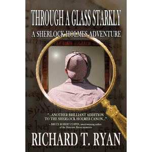 Through a Glass Starkly – A Sherlock Holmes Adventure - Hardcover