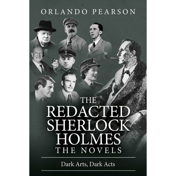Dark Arts, Dark Acts - The Redacted Sherlock Holmes Novel 1, Paperback