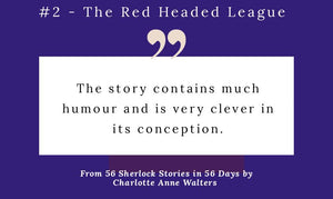 56 Sherlock Stories in 56 Days - Day 2 - The Red Headed League