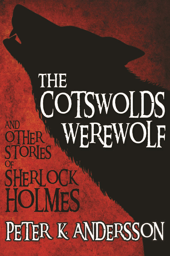 Sherlock Book Review - The Cotswolds Werewolf and other Stories of Sherlock Holmes