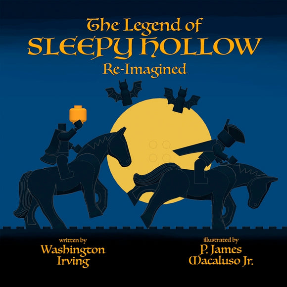 The Legend of Sleepy Hollow — Re-Imagined