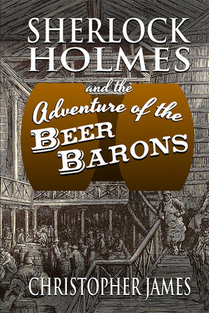 Book Reviews - Sherlock Holmes and the Adventure of the Beer Barons