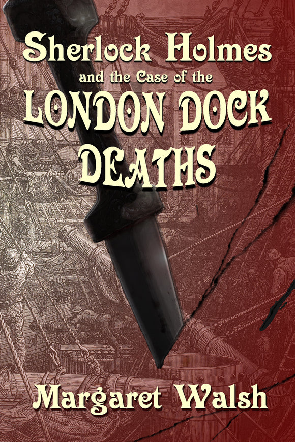 Book Review - Sherlock Holmes and The London Dock Deaths