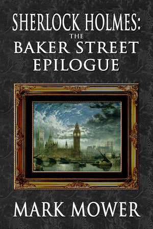 Critique de livre - Sherlock Holmes - L'épilogue de Baker Street