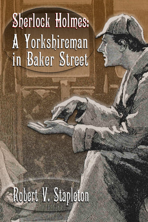 Critique de livre - Sherlock Holmes - Un Yorkshireman à Baker Street