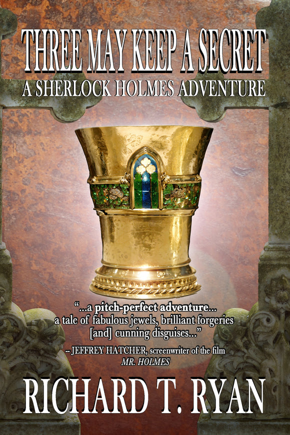 Book Review - Three May Keep A Secret - A Sherlock Holmes Adventure