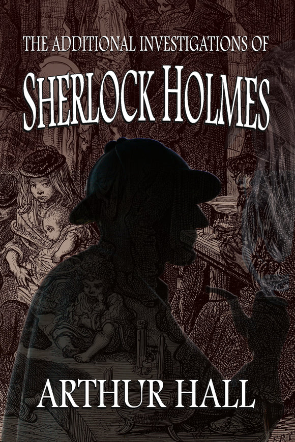 Sherlock Book Review - The Additional Investigations of Sherlock Holmes