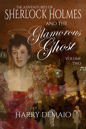 Sherlock Book Reviews - Sherlock Holmes and The Glamorous Ghost