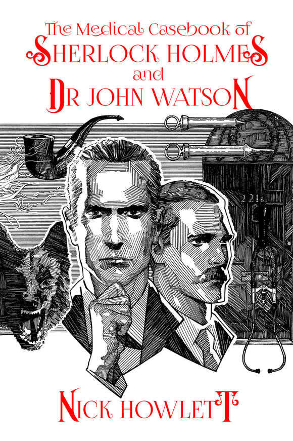 Sherlock Book Reviews - The Medical Casebook of Sherlock Holmes and Dr Watson