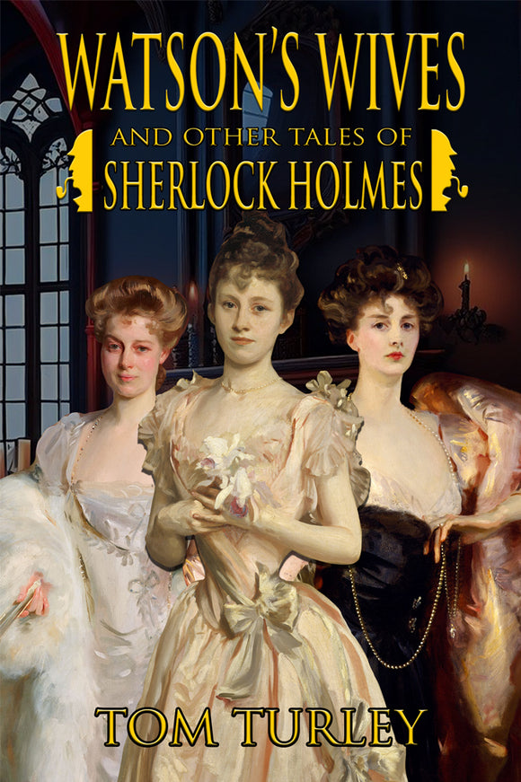 Sherlock Holmes Book Reviews - Watson's Wives