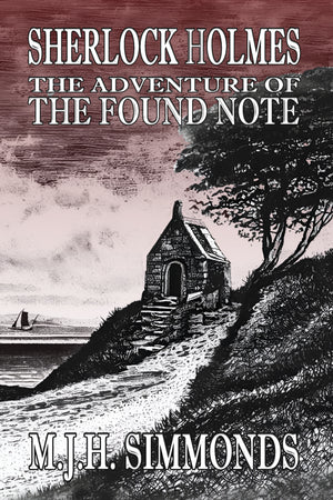 Sherlock Book Reviews - Sherlock Holmes and The Adventure of The Found Note