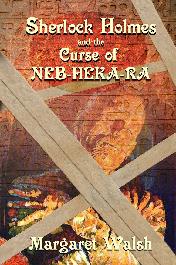 Sherlock Book Review - Sherlock Holmes and The Curse of Neb-Heka-Ra