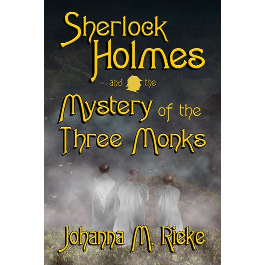 Sherlock Book Reviews - Sherlock Holmes and the Mystery of the Three Monks