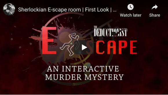 First Look - Trailer for The Deductionist E-scape Room Mystery