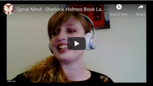 Spiral Mind - Lancement du livre Sherlock Holmes