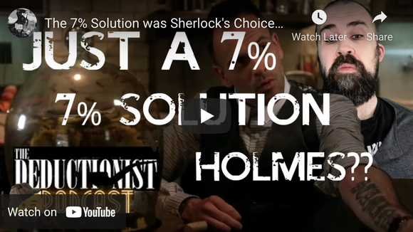 The 7% Solution was Sherlock's Choice | What Is Your Choice??