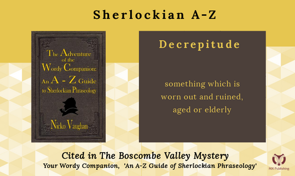 A-Z of Sherlockian Phraseology - Here are a couple of 