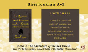 A-Z of Sherlockian Phraseology - Here are a couple of "C's"