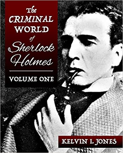 Sherlock Book Reviews - The Criminal World Of Sherlock Holmes - Volume One