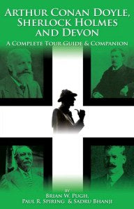 Book Review - Arthur Conan Doyle, Sherlock Holmes and Devon - Sherlock Holmes Society of London