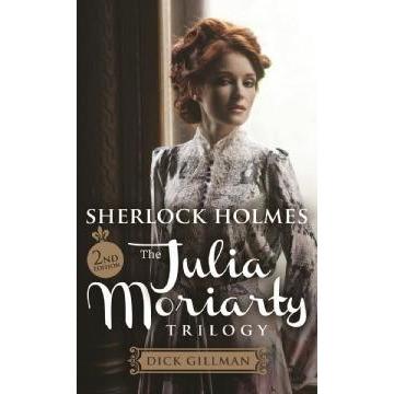 Book Review - Sherlock Holmes and The Julia Moriarty Trilogy