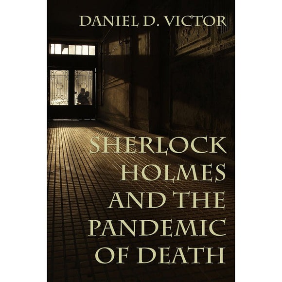 Sherlock Book Reviews - Sherlock Holmes and The Pandemic of Death