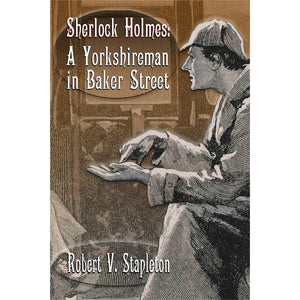 Critiques de livres sur Sherlock - Sherlock Holmes : Un Yorkshireman à Baker Street