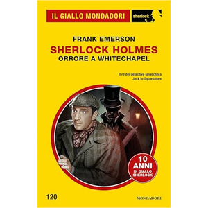 Sherlock Holmes. Le faux secret (Il Giallo Mondadori Sherlock 117)