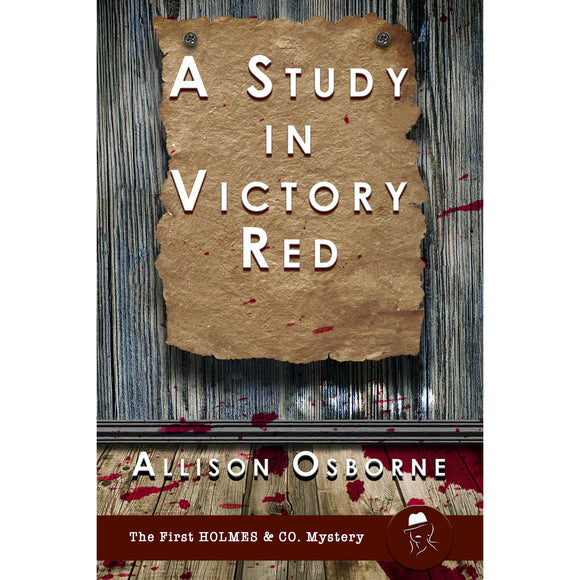 A Study in Victory Red: The First Holmes & Co. Story - Digital Edition