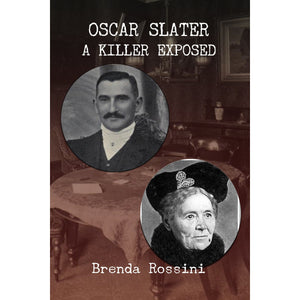 Oscar Slater – A Killer Exposed - Paperback