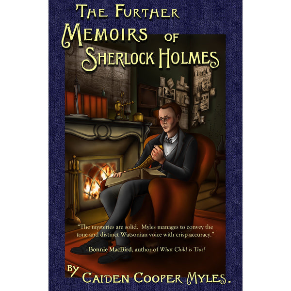 The Further Memoirs of Sherlock Holmes - Paperback – Sherlock