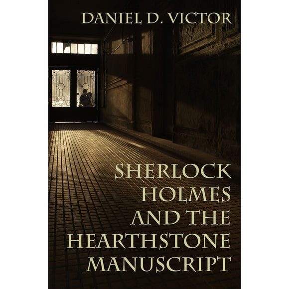 Sherlock Holmes and The Hearthstone Manuscript - Hardcover