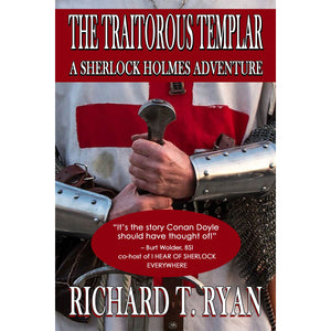 The Traitorous Templar: A Sherlock Holmes Adventure - Hardcover