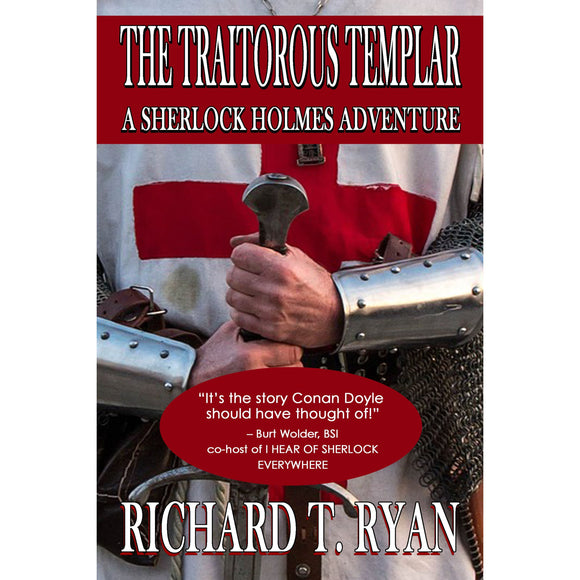 The Traitorous Templar: A Sherlock Holmes Adventure - Paperback