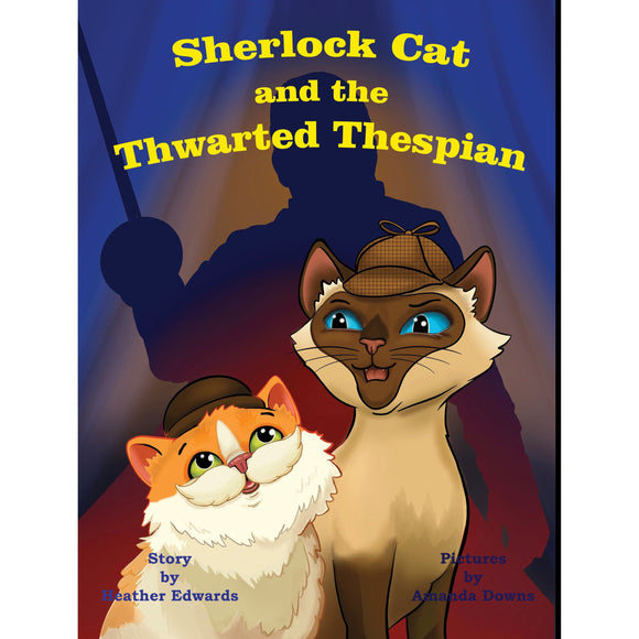 Sherlock Cat and The Thwarted Thespian