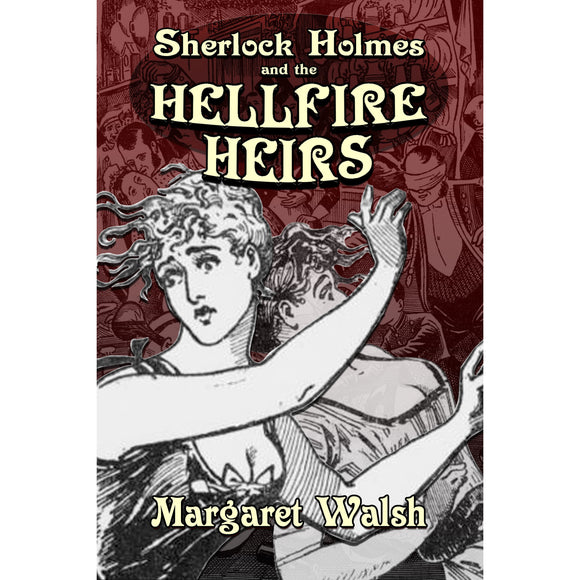 Sherlock Holmes and The Hellfire Heirs - Paperback