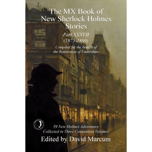 The MX Book of New Sherlock Holmes Stories - Part XXXVII: 2023 Annual (1875-1889) - Paperback