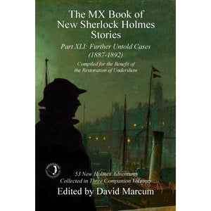 041. The MX Book of New Sherlock Holmes Stories - Part XLI: Further Untold Cases - 1887-1894 - Paperback