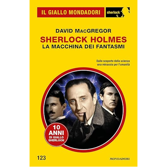 Sherlock Holmes. Scacco mortale (Il Giallo Mondadori Sherlock 127)