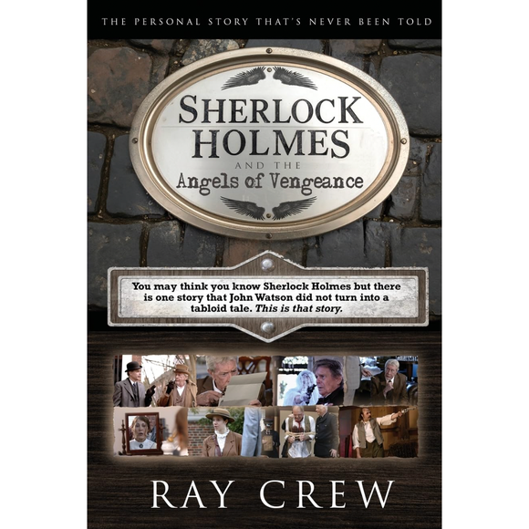 Sherlock Holmes and The Angels of Vengeance