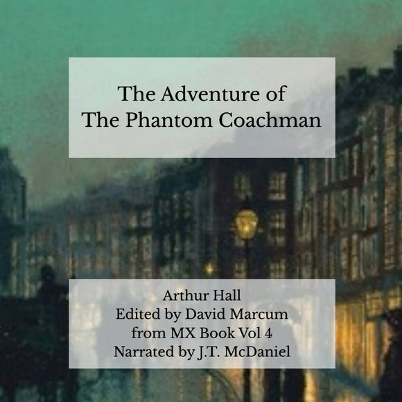 Sherlock Holmes Audio - The Adventure of The Phantom Coachman