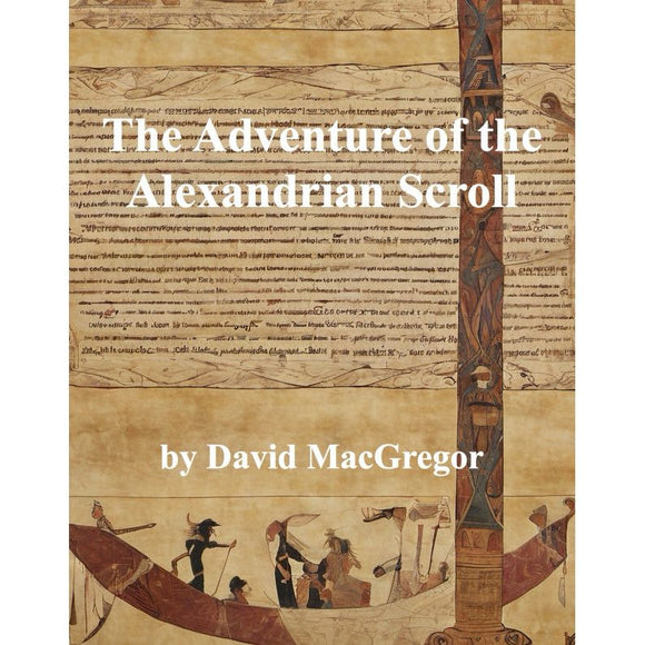 The Adventure of the Alexandrian Scroll