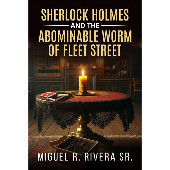 Sherlock Holmes and The Abominable Worm of Fleet Street - Paperback