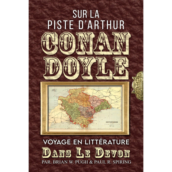 Sur La Piste D'Arthur Conan Doyle - Voyage Illustré Dans Le Devon - Digital PDF