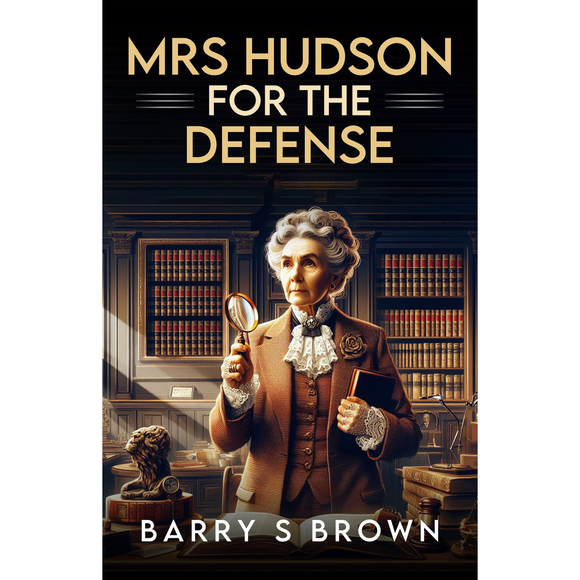 Mrs. Hudson For The Defense (Mrs Hudson of Baker Street Book 8)