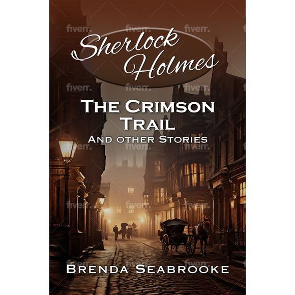 Sherlock Holmes: The Crimson Trail and Other Stories