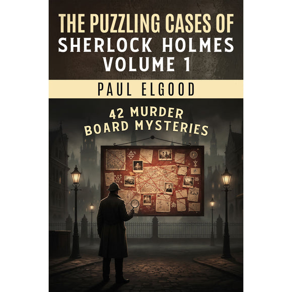 The Puzzling Cases of Sherlock Holmes Volume 1 - 42 Murder Board Mysteries
