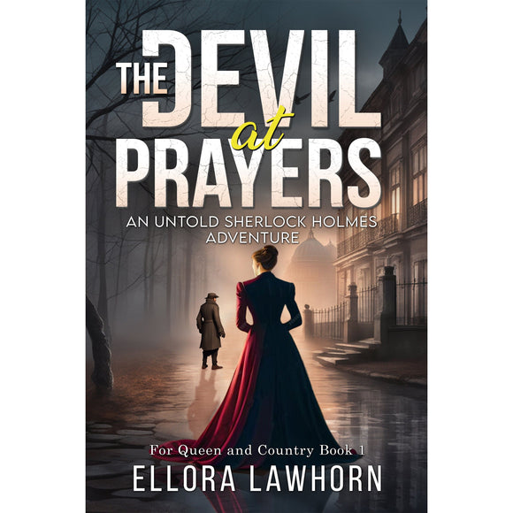The Devil At Prayers - An Untold Sherlock Holmes Adventure