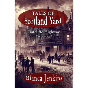 Tales of Scotland Yard: Ratcliffe Highway