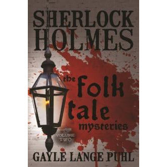 Sherlock Holmes and The Folk Tale Mysteries - Volume 2 - Sherlock Holmes Books 